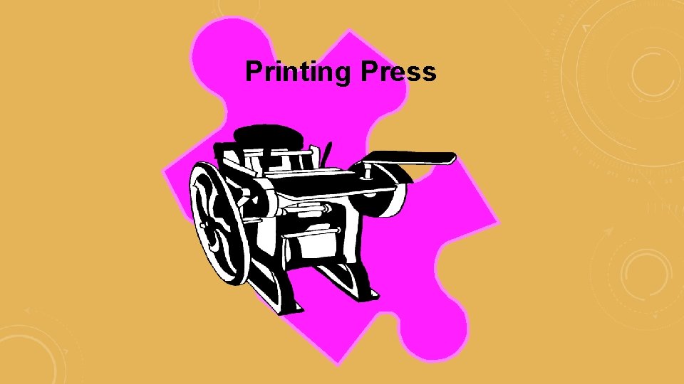 Printing Press 