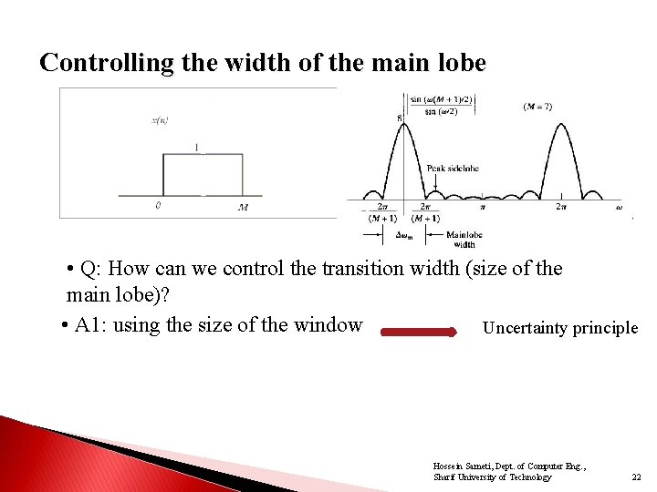Controlling the width of the main lobe • Q: How can we control the