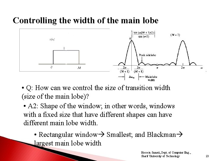 Controlling the width of the main lobe • Q: How can we control the