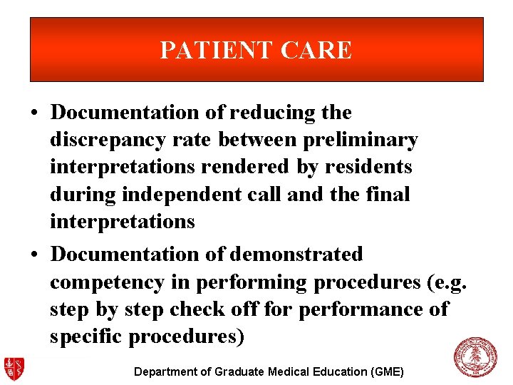 PATIENT CARE • Documentation of reducing the discrepancy rate between preliminary interpretations rendered by