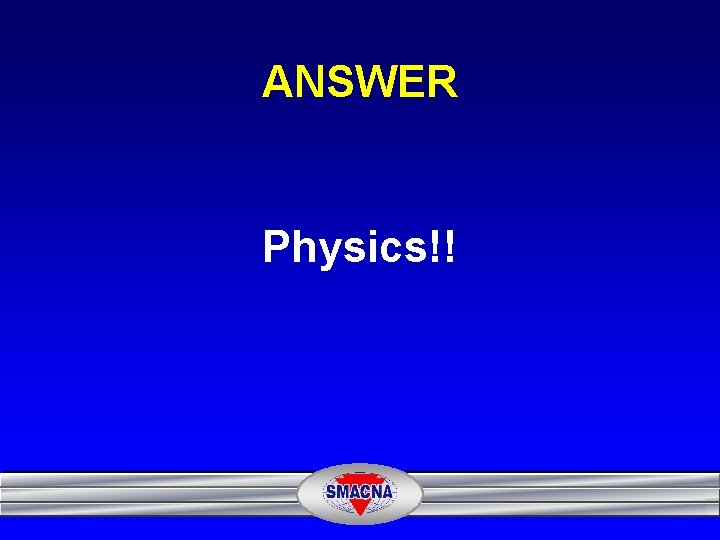 ANSWER Physics!! 