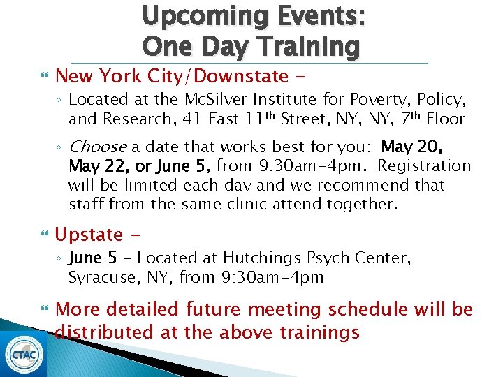 Upcoming Events: One Day Training New York City/Downstate - ◦ Located at the Mc. Upcoming Events: One Day Training New York City/Downstate - ◦ Located at the Mc.
