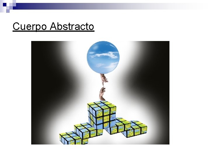 Cuerpo Abstracto Cuerpo Abstracto