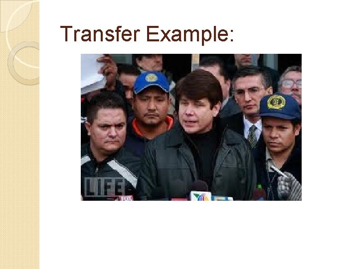 Transfer Example: 