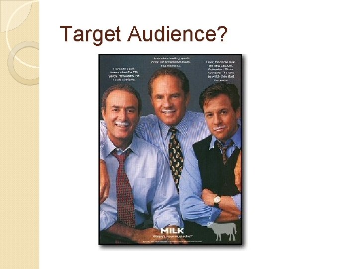 Target Audience? 