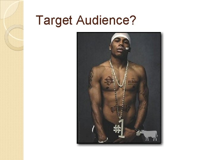 Target Audience? 