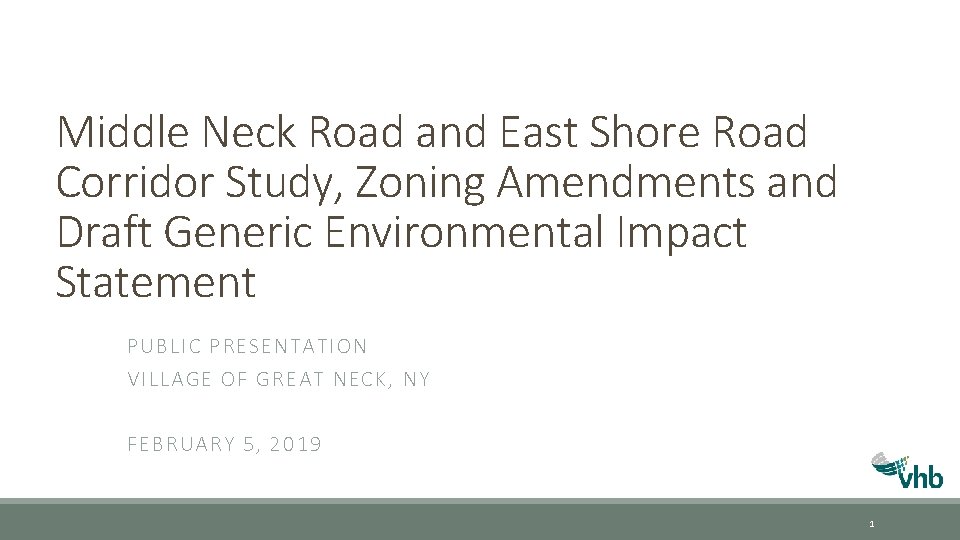 Middle Neck Road and East Shore Road Corridor Study, Zoning Amendments and Draft Generic