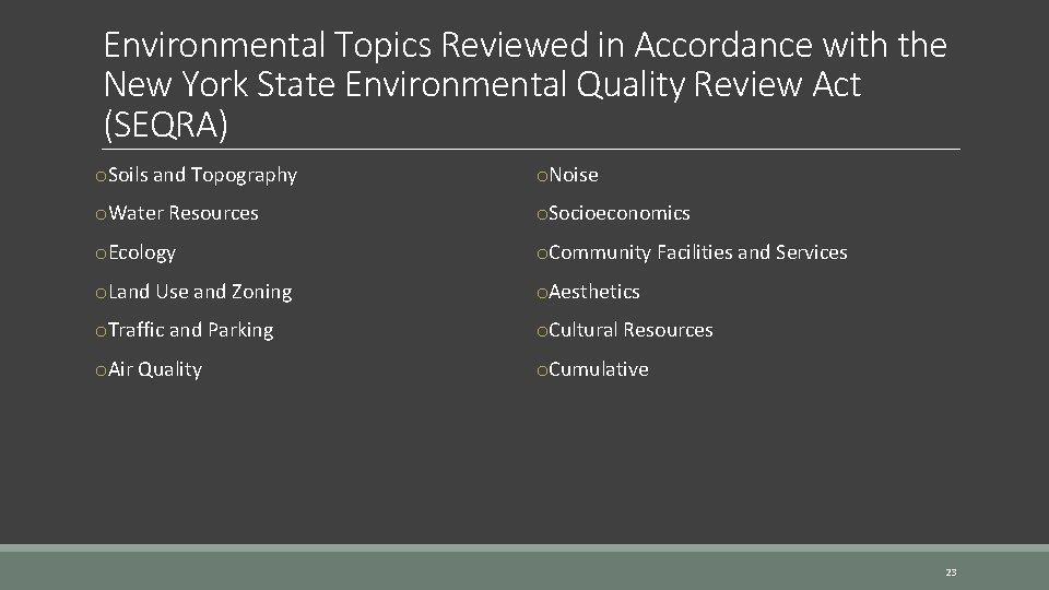 Environmental Topics Reviewed in Accordance with the New York State Environmental Quality Review Act