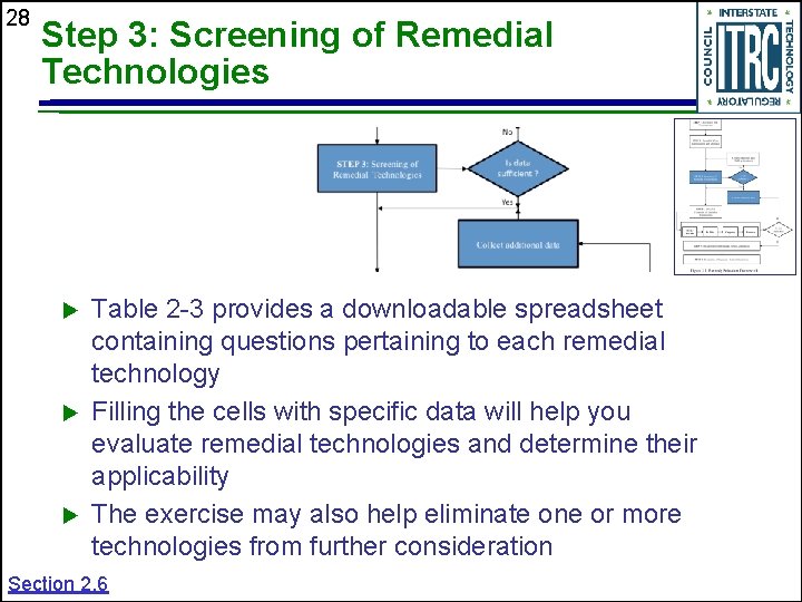 28 Step 3: Screening of Remedial Technologies Table 2 -3 provides a downloadable spreadsheet