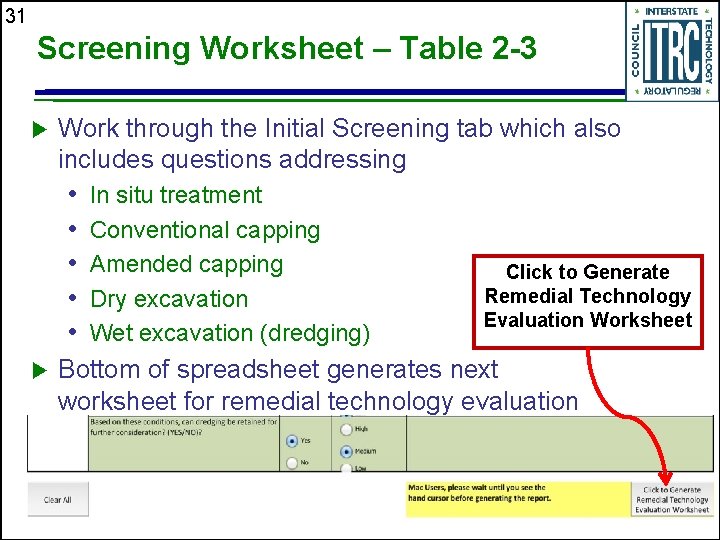 31 Screening Worksheet – Table 2 -3 Work through the Initial Screening tab which
