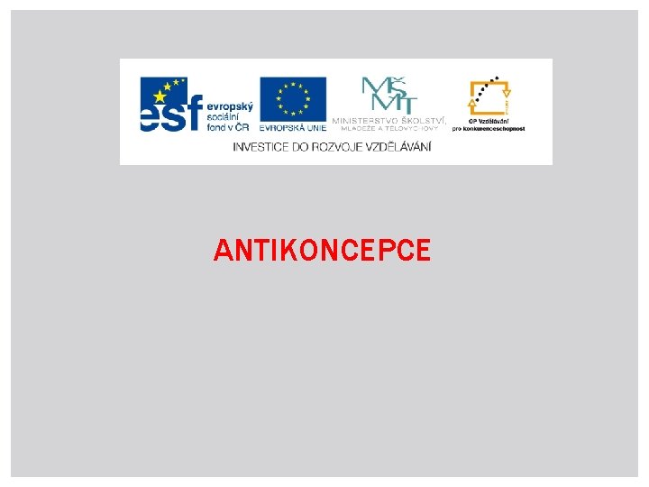 ANTIKONCEPCE 