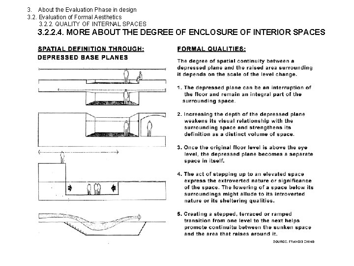 3. About the Evaluation Phase in design 3. 2. Evaluation of Formal Aesthetics 3.