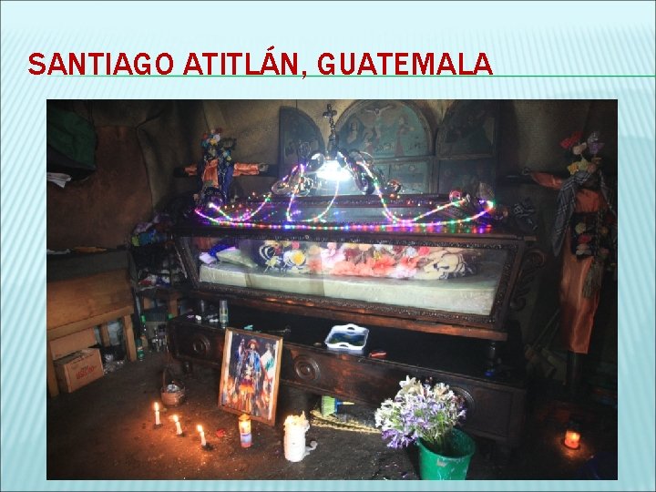 SANTIAGO ATITLÁN, GUATEMALA 