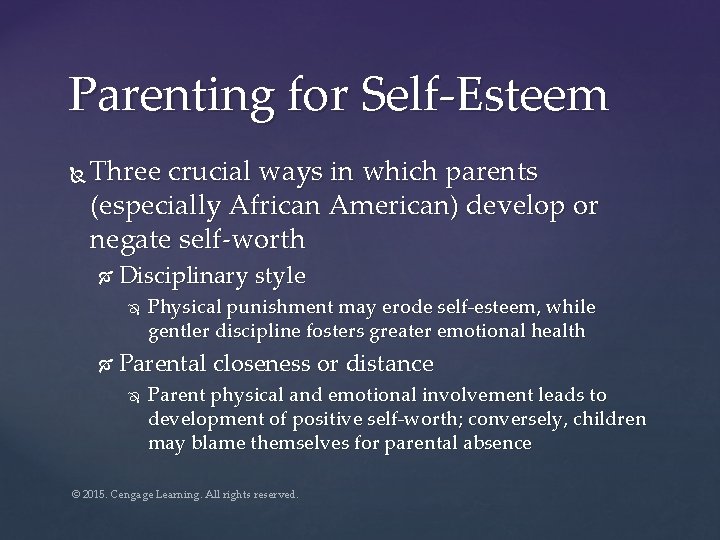 Parenting for Self-Esteem Three crucial ways in which parents (especially African American) develop or