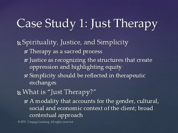 Case Study 1: Just Therapy Spirituality, Justice, and Simplicity Therapy as a sacred process