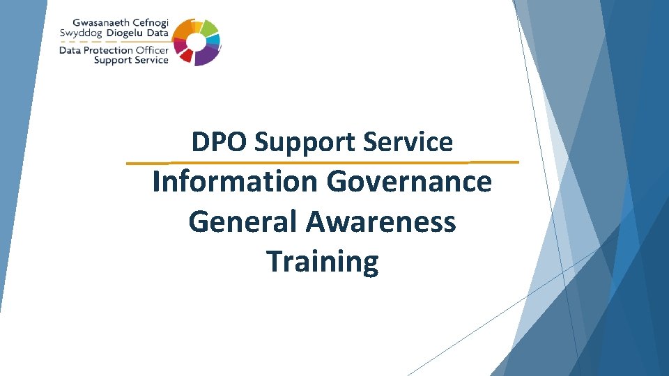 DPO Support Service Information Governance General Awareness Training 