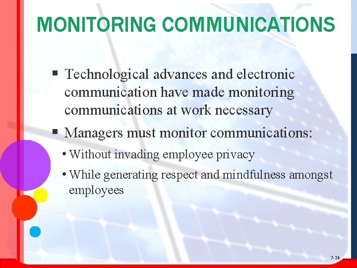 MONITORING COMMUNICATIONS § Technological advances and electronic communication have made monitoring communications at work