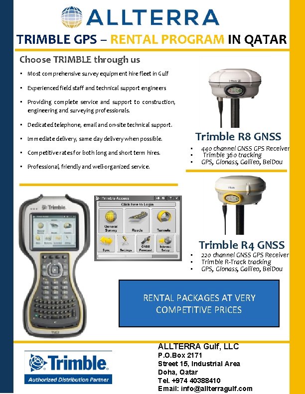 TRIMBLE GPS – RENTAL PROGRAM IN QATAR Choose TRIMBLE through us • Most comprehensive