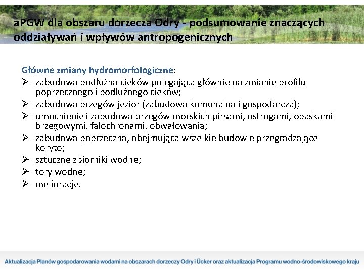 a. PGW dla obszaru dorzecza Odry - podsumowanie znaczących oddziaływań i wpływów antropogenicznych Główne