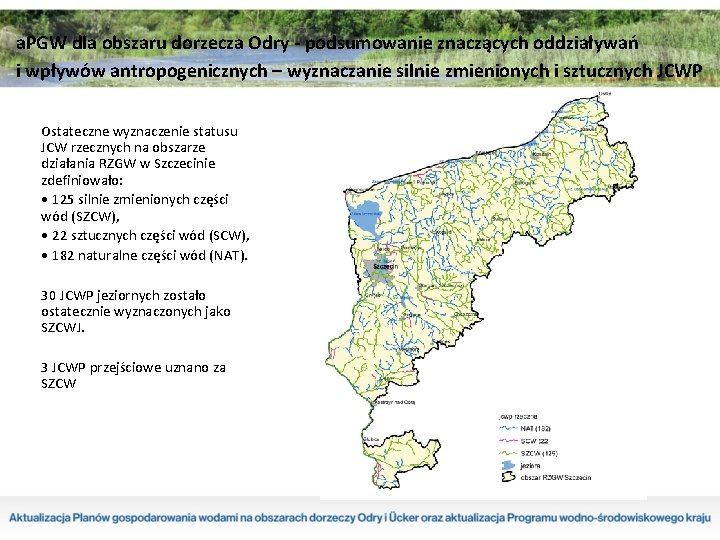 a. PGW dla obszaru dorzecza Odry - podsumowanie znaczących oddziaływań i wpływów antropogenicznych – a. PGW dla obszaru dorzecza Odry - podsumowanie znaczących oddziaływań i wpływów antropogenicznych –