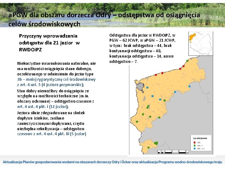 . a. PGW dla obszaru dorzecza Odry – odstępstwa od osiągnięcia celów środowiskowych Przyczyny