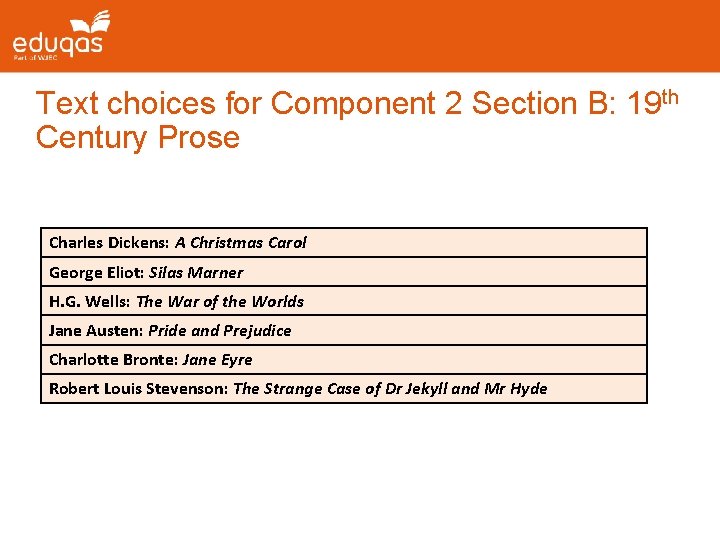 Text choices for Component 2 Section B: 19 th Century Prose Charles Dickens: A