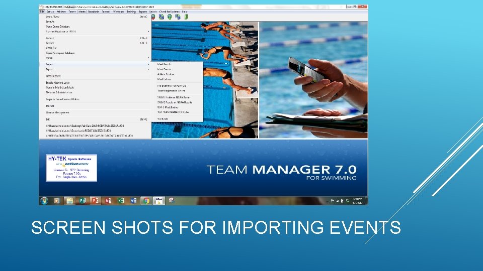 SCREEN SHOTS FOR IMPORTING EVENTS SCREEN SHOTS FOR IMPORTING EVENTS