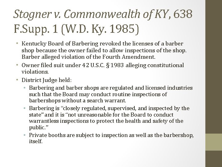 Stogner v. Commonwealth of KY, 638 F. Supp. 1 (W. D. Ky. 1985) •