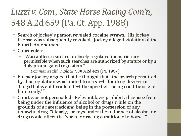 Luzzi v. Com. , State Horse Racing Com’n, 548 A. 2 d 659 (Pa.