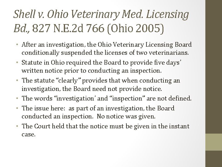 Shell v. Ohio Veterinary Med. Licensing Bd. , 827 N. E. 2 d 766