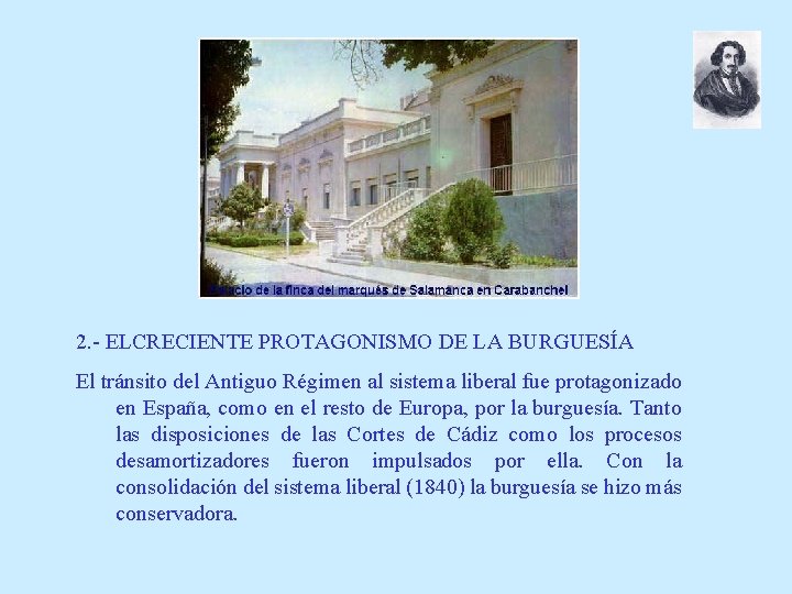  2. - ELCRECIENTE PROTAGONISMO DE LA BURGUESÍA El tránsito del Antiguo Régimen al