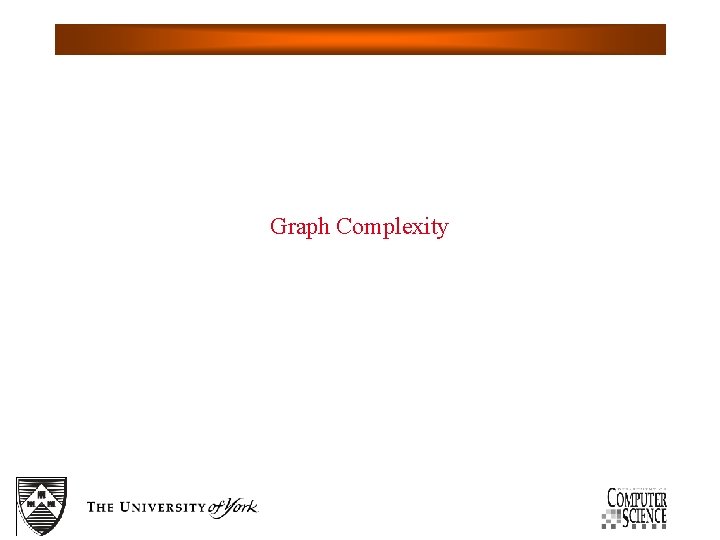 Graph Complexity 
