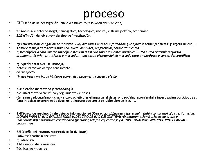 proceso • �� 2. Diseño de la investigación…plano o estructura(resolución del problema) • •