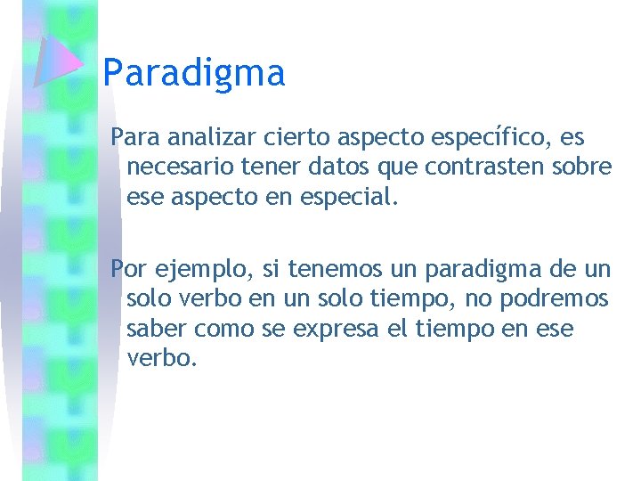 Paradigma Para analizar cierto aspecto específico, es necesario tener datos que contrasten sobre ese Paradigma Para analizar cierto aspecto específico, es necesario tener datos que contrasten sobre ese