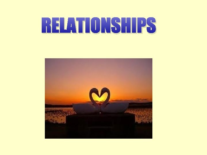RELATIONSHIPS 