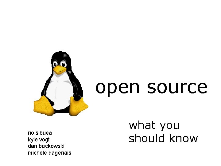open source rio sibuea kyle vogt dan backowski michele dagenais what you should know