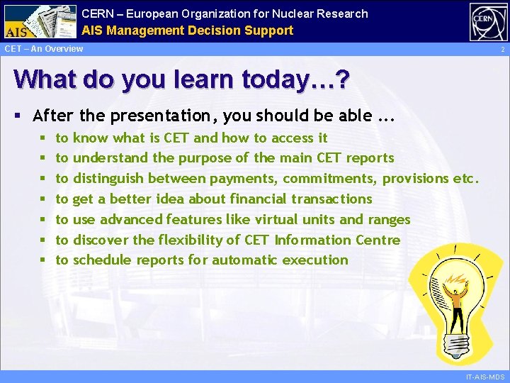 CERN – European Organization for Nuclear Research Administrative AIS Management Information Decision Support Services