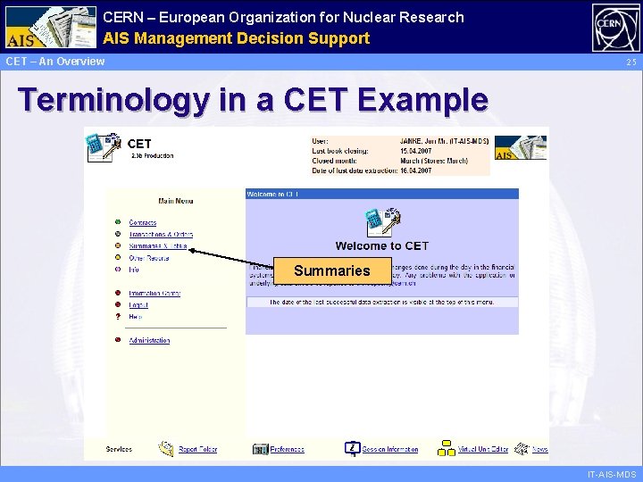 CERN – European Organization for Nuclear Research Administrative AIS Management Information Decision Support Services