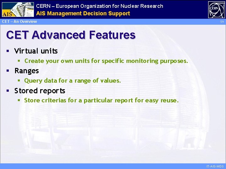 CERN – European Organization for Nuclear Research Administrative AIS Management Information Decision Support Services