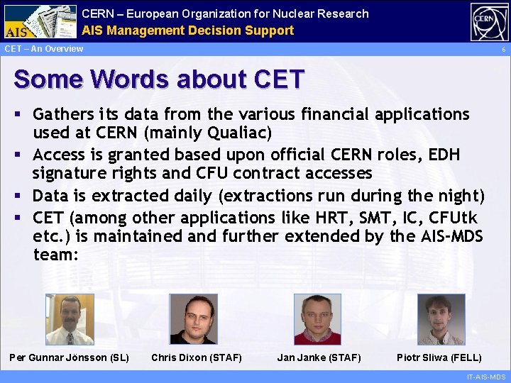 CERN – European Organization for Nuclear Research Administrative AIS Management Information Decision Support Services