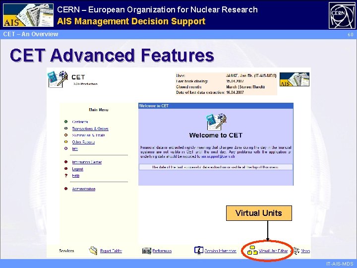 CERN – European Organization for Nuclear Research Administrative AIS Management Information Decision Support Services