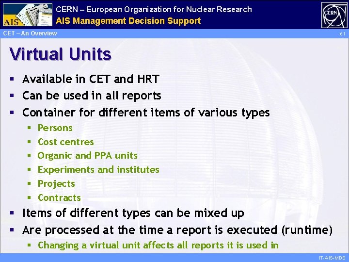 CERN – European Organization for Nuclear Research Administrative AIS Management Information Decision Support Services