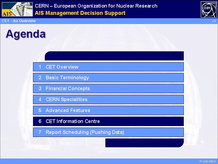 CERN – European Organization for Nuclear Research Administrative AIS Management Information Decision Support Services