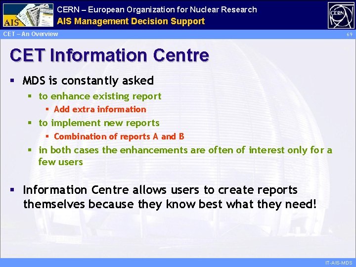 CERN – European Organization for Nuclear Research Administrative AIS Management Information Decision Support Services