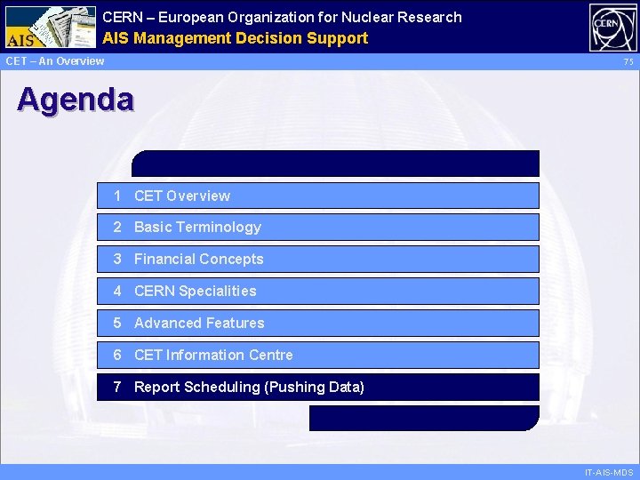 CERN – European Organization for Nuclear Research Administrative AIS Management Information Decision Support Services