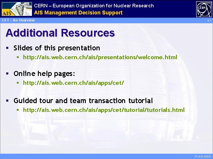 CERN – European Organization for Nuclear Research Administrative AIS Management Information Decision Support Services