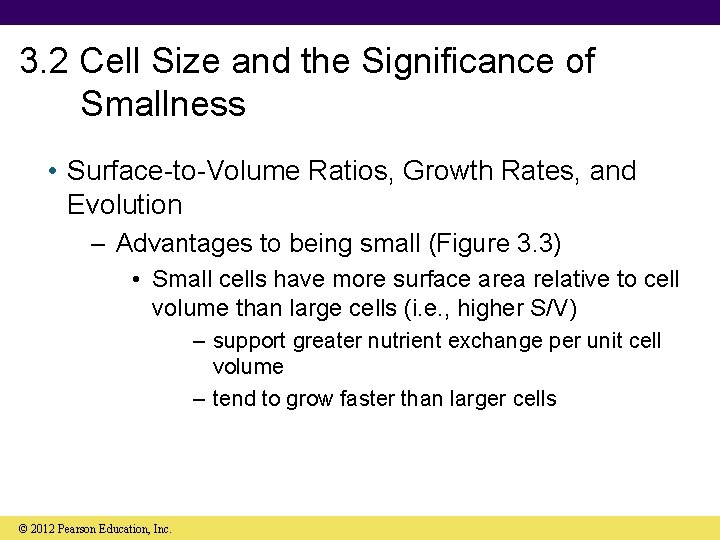 3. 2 Cell Size and the Significance of Smallness • Surface-to-Volume Ratios, Growth Rates,