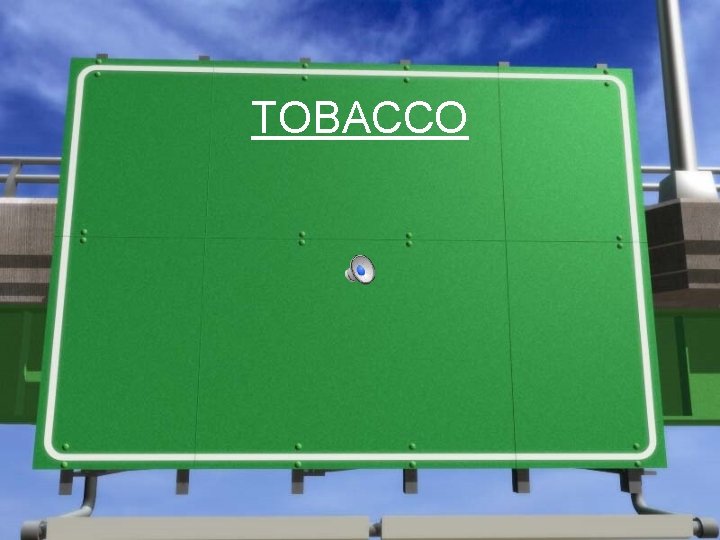 TOBACCO 