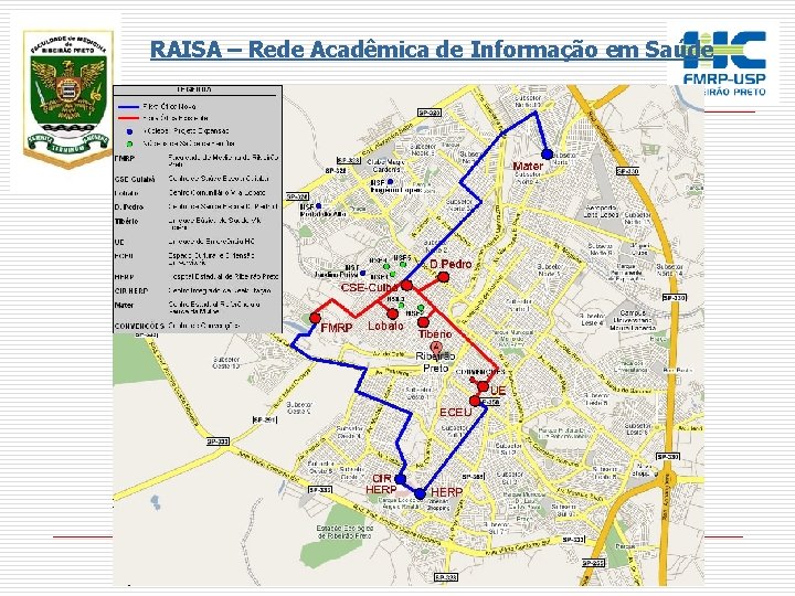 RAISA – Rede Acadêmica de Informação em Saúde RAISA – Rede Acadêmica de Informação em Saúde