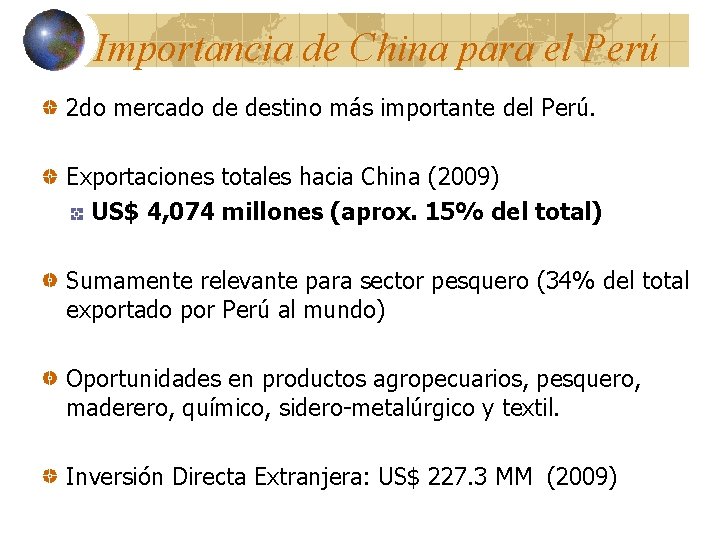 Importancia de China para el Perú 2 do mercado de destino más importante del